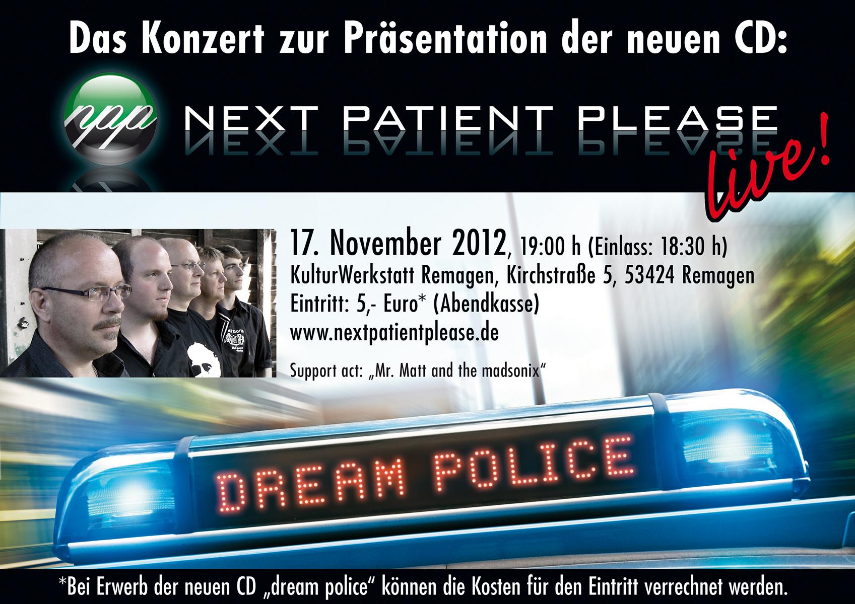 dream police Präsentation Konzert
